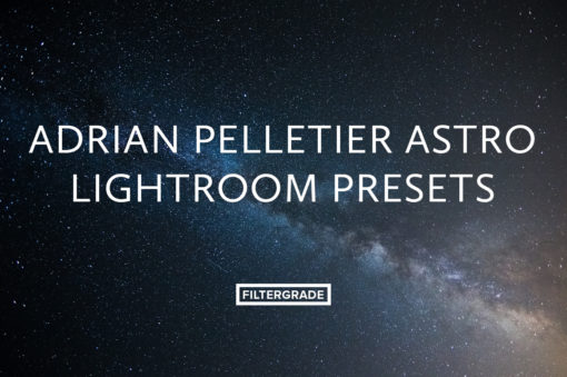 Adrian Pelletier Astro Lightroom Presets