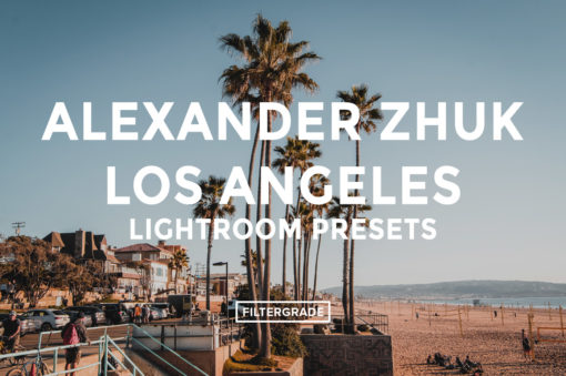 * Alexander Zhuk Los Angeles Lightroom Presets - FilterGrade