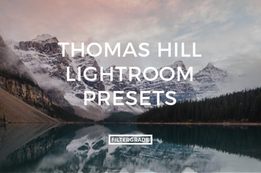 Featured Thomas Hill Lightroom Presets